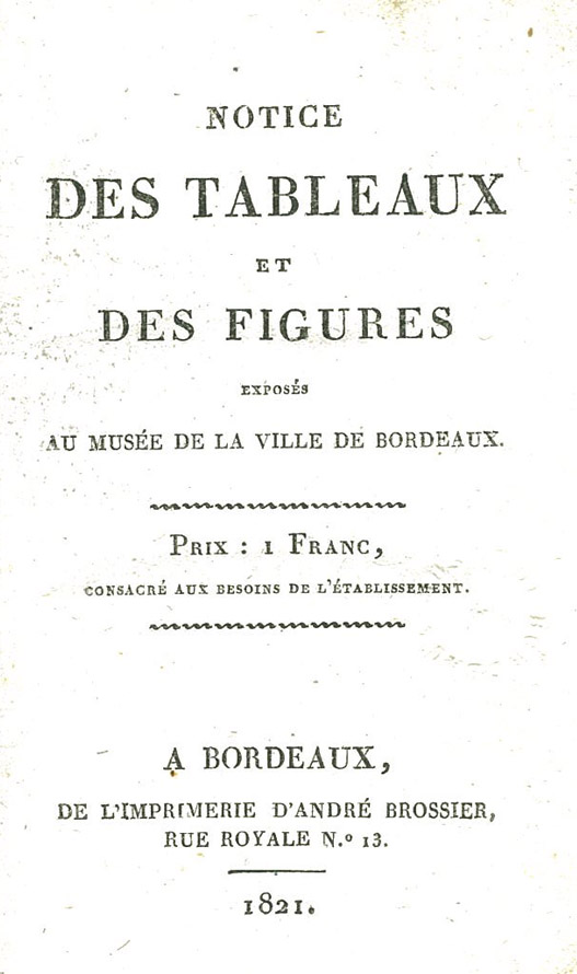 Lien vers le catalogue des collections du musée des Beaux-Arts, 1821 © Documentation Musée des Beaux-Arts-Mairie de Bordeaux